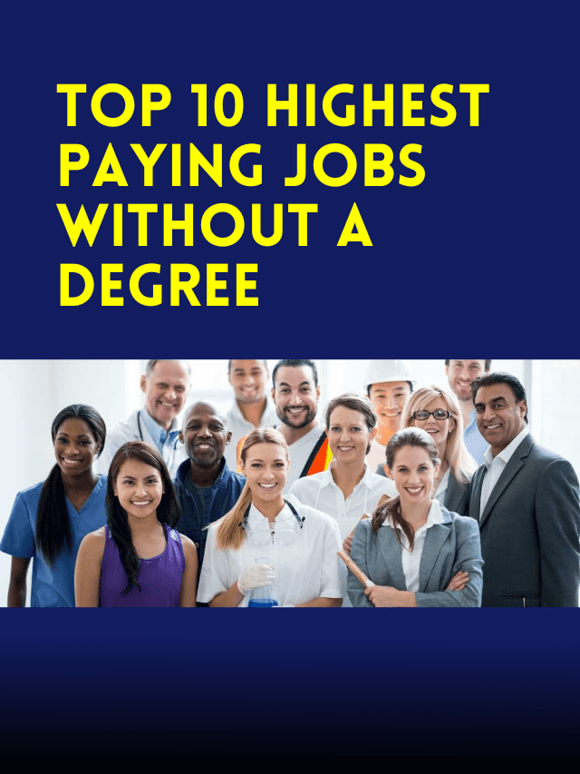 Top 10 Highest Paying Jobs Without A Degree Education High School