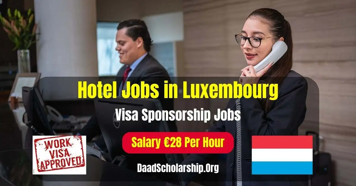 Hotel Jobs In Luxembourg For Foreigners With Visa Sponsorship 2024   Hotel Jobs In Luxembourg For Foreigners With Visa Sponsorship 2024 Salary Pay E28 Per Hour.webp