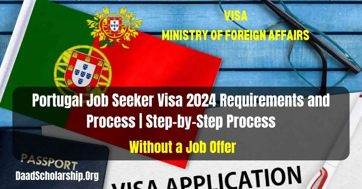 Portugal Job Seeker Visa 2024 Requirements and Process StepbyStep