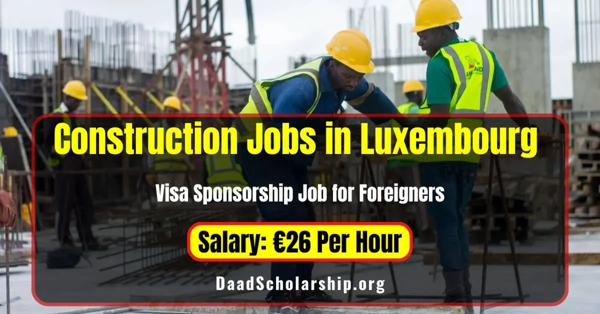 Construction Jobs in Luxembourg for Foreigners in 2024