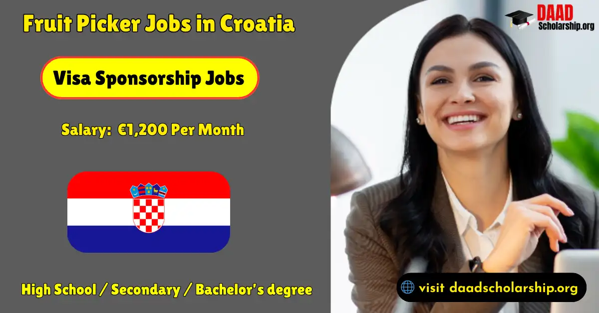 Fruit Picker Jobs in Croatia for Foreigners 2025: Salary €1,200-€1,600 Monthly