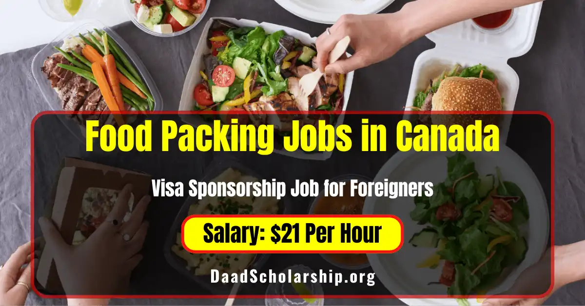 Food Packing Jobs in Canada for Foreigners 2025 Salary $21 Per Hour