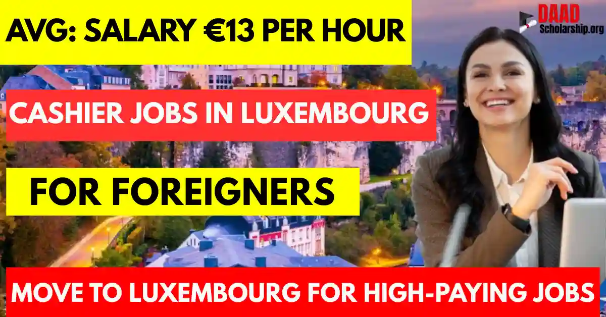 Cashier Jobs in Luxembourg for Foreigners 2025
