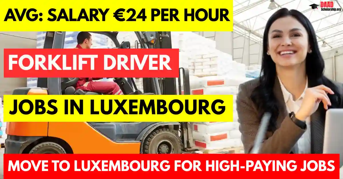 Forklift Driver Jobs in Luxembourg for Foreigners in 2025