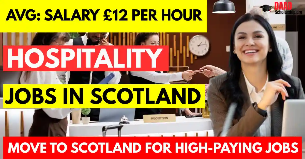 Hospitality Jobs in Scotland with Visa Sponsorship 2025