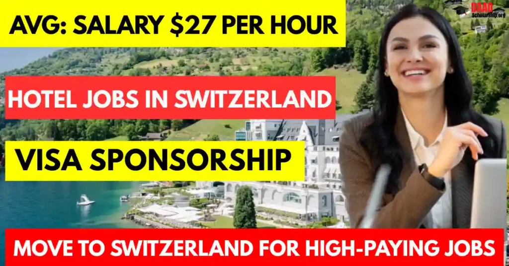 Hotel Jobs in Switzerland with Visa Sponsorship 2025