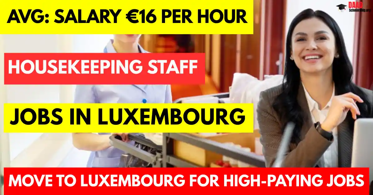 Housekeeping Staff Jobs in Luxembourg with Visa Sponsorship