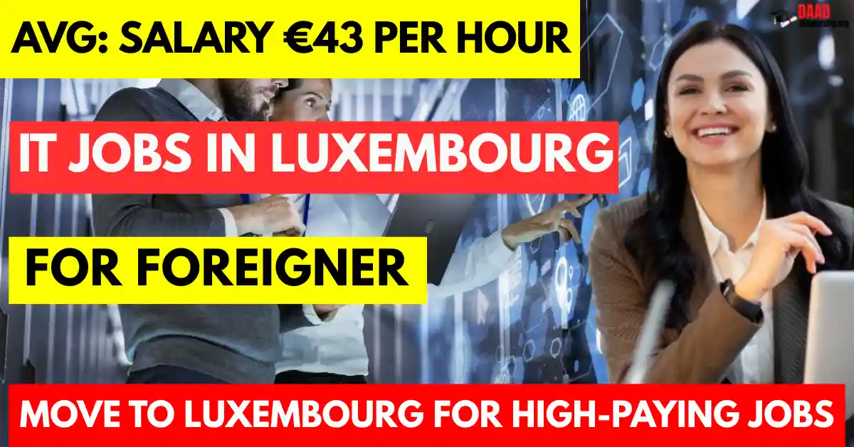 IT Jobs in Luxembourg for Foreigners 2025