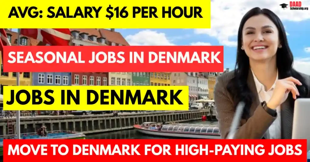Seasonal Jobs in Denmark for foreigners 2025