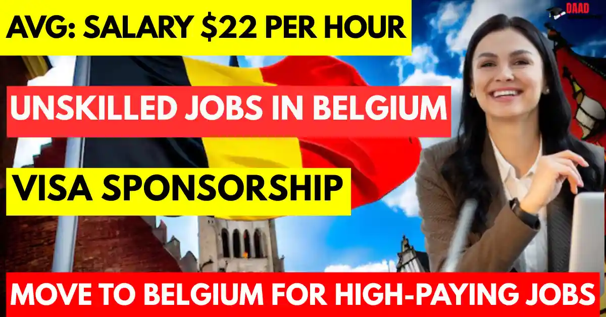 Unskilled Jobs in Belgium with Visa Sponsorship 2025