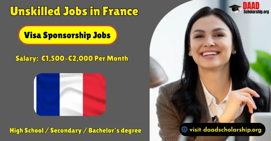 Unskilled Jobs in France for Foreigners 2025: Salary €1,500+ Monthly