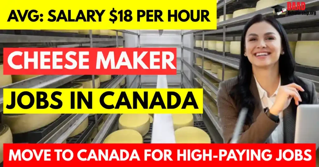 Cheese Maker Jobs in Canada for Foreigners 2025
