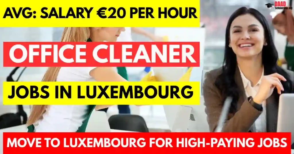 Office Cleaner Jobs in Luxembourg for Foreigners 2025 | Salary €20 Per Hour