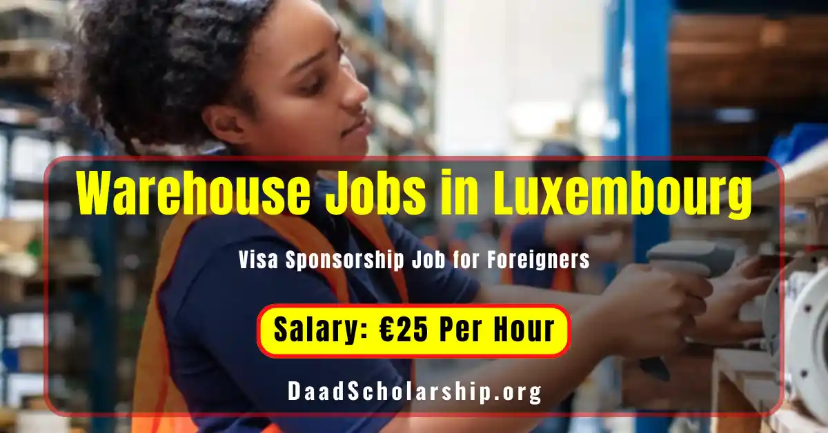 50 Warehouse Jobs in Luxembourg in 2025: Salary €25 Per Hour