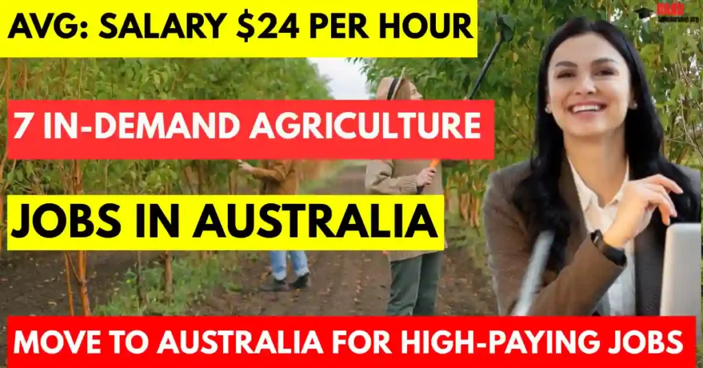 Agriculture Jobs in Australia Visa Sponsorship 2025
