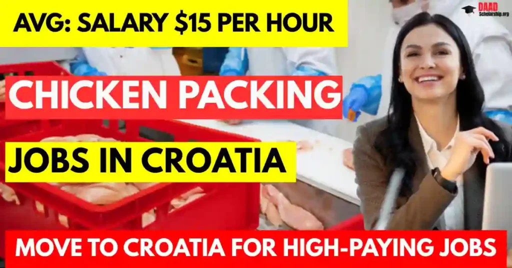 Chicken Packing Jobs in Croatia with Visa Sponsorship for Foreigners 2025