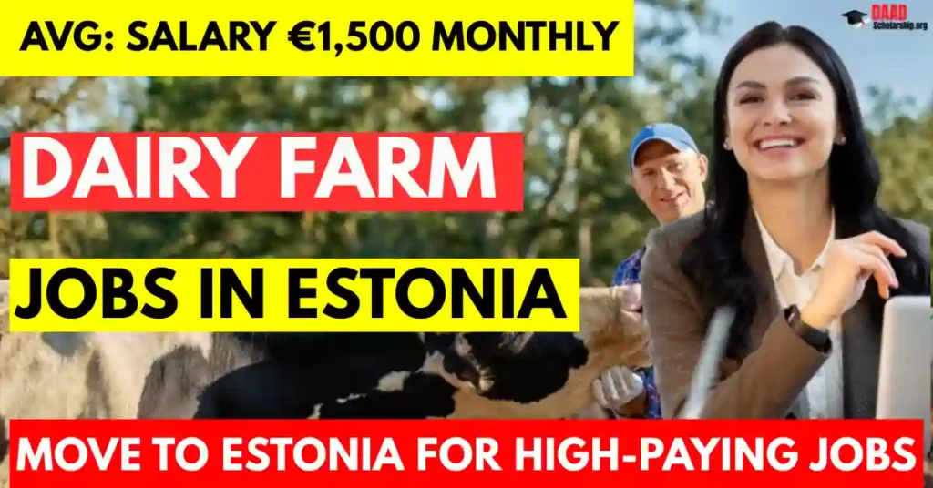 Dairy Farm Jobs in Estonia Visa Sponsorship Available for Foreigners 2025