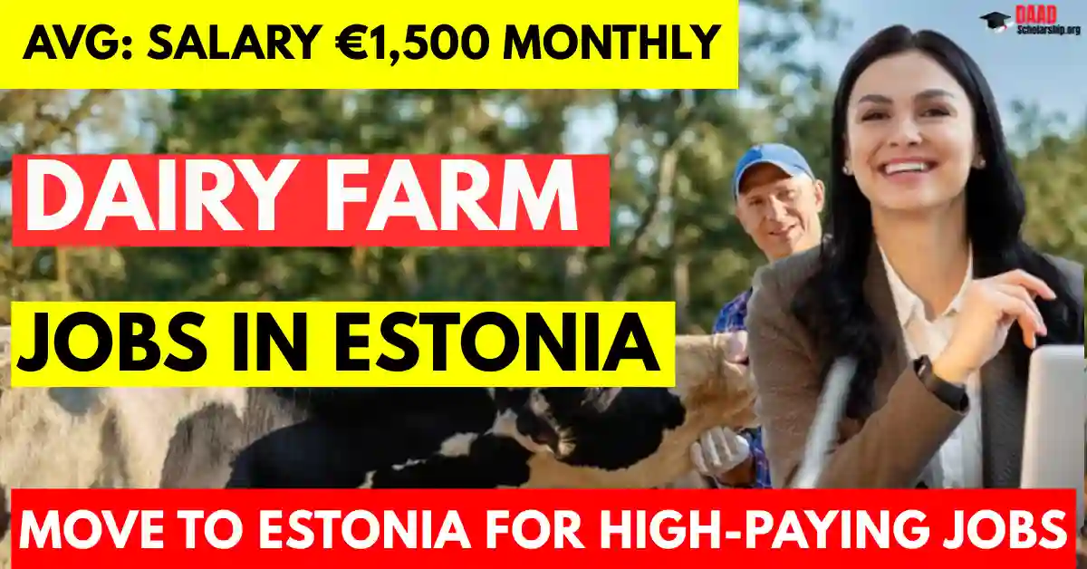 Dairy Farm Jobs in Estonia Visa Sponsorship Available for Foreigners 2025