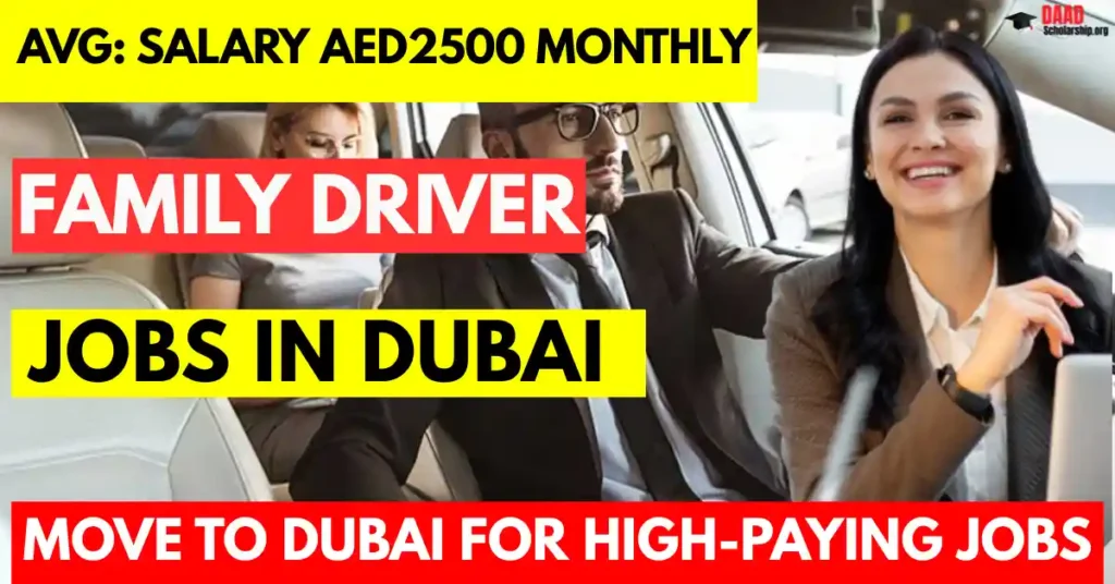 Family Driver Jobs in Dubai with Visa Sponsorship 2025| Salary AED2500 Monthly