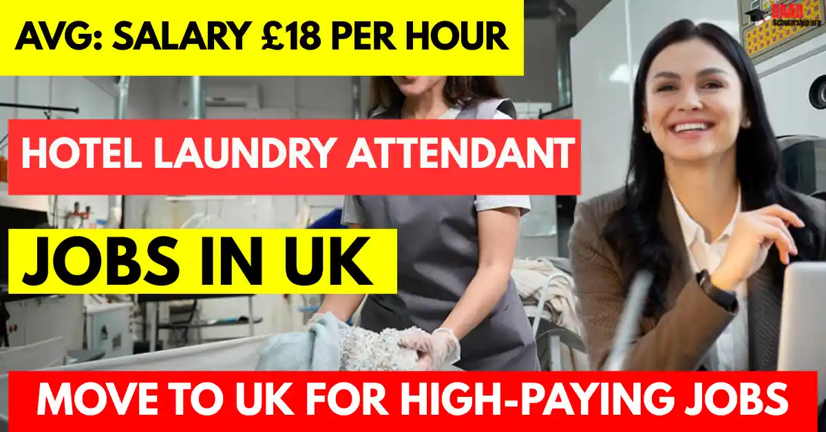 Hotel Laundry Attendant Jobs in UK Visa Sponsorship Available 2025