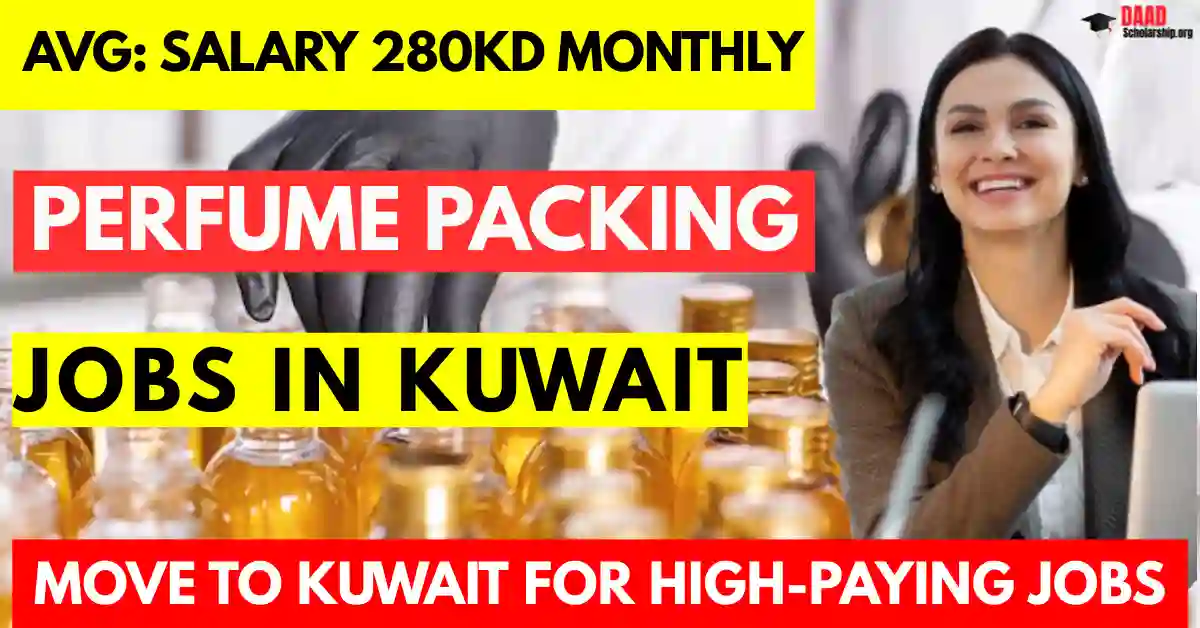 Perfume Packing Jobs in Kuwait 2025 – Visa Sponsorship