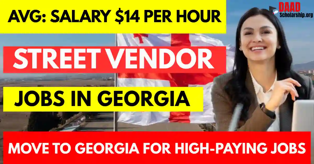Street Vendor Jobs in Georgia Visa Sponsorship for Foreigners 2025