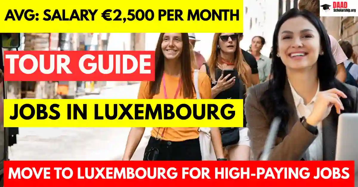 Tour Guide Jobs in Luxembourg for Foreigners 2025