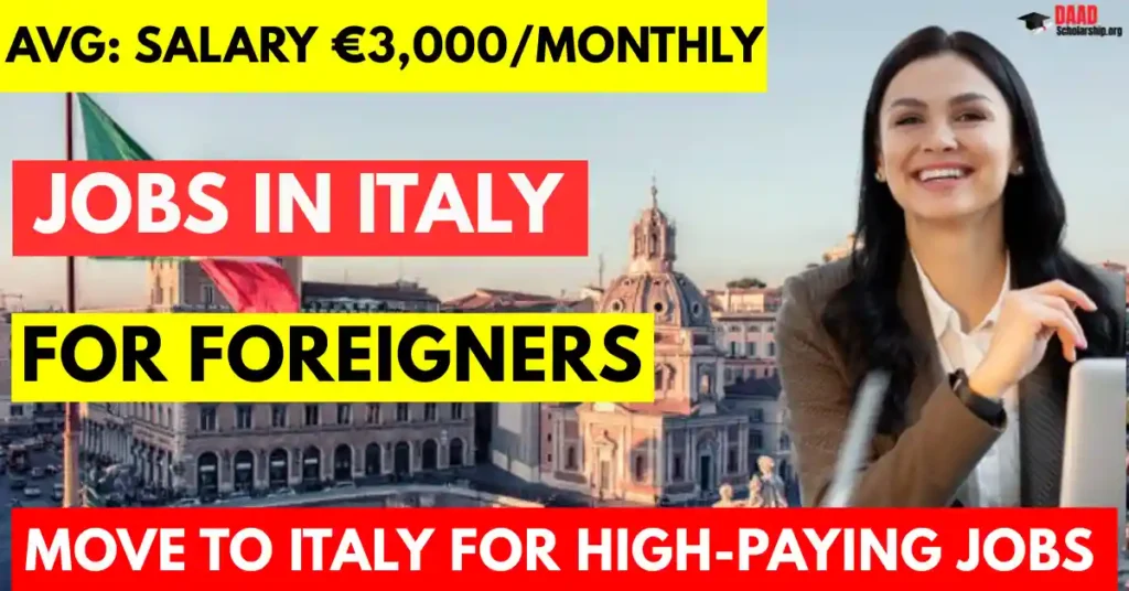 Visa Sponsorship Jobs in Italy for Foreigners