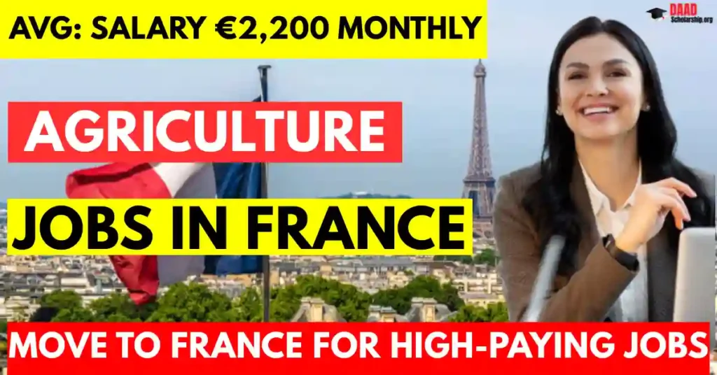 Agriculture Jobs in France with Visa Sponsorship for Foreigners 2025