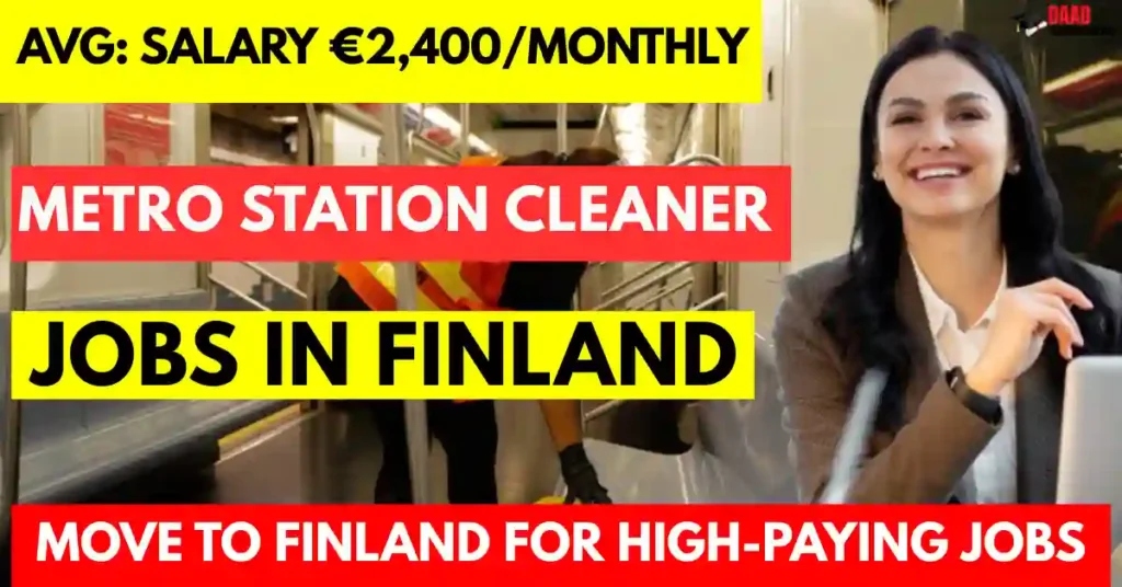 Finland Metro Station Cleaner Jobs 2025 – with Visa Sponsorship | Salary €2,400 Monthly