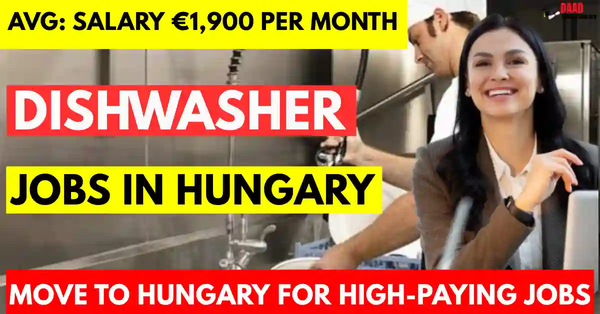 Hungary Dishwasher Jobs for Foreigners 2025 –Visa Sponsorship