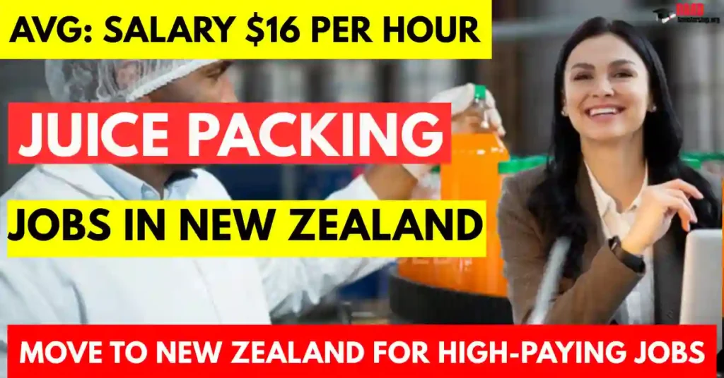 Juice Packing Jobs in New Zealand 2025 – Visa Sponsorship