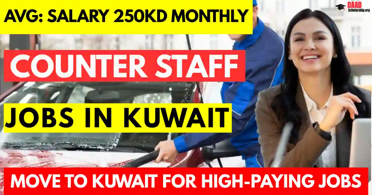 Work in Kuwait 10 Counter Staff Jobs with Visa Sponsorship | KWD 250 Monthly