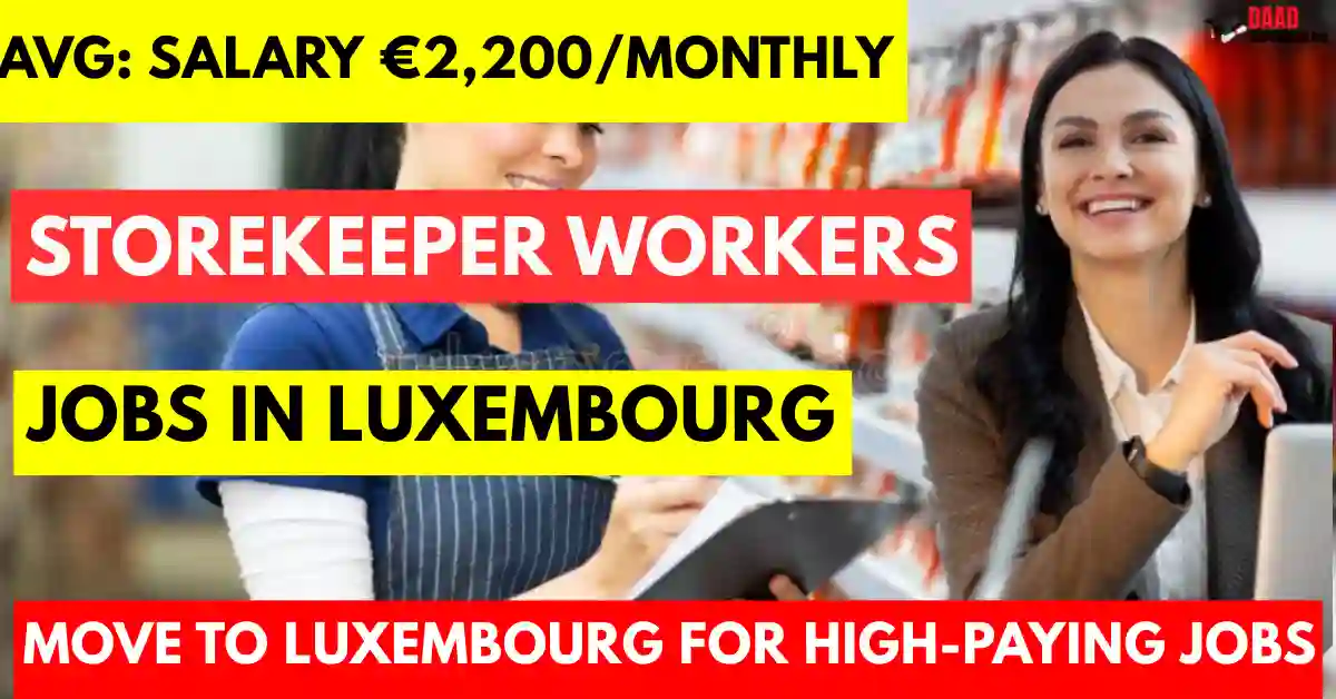 Luxembourg Storekeeper Jobs 2025 – Visa Sponsorship | Salary €2,200 Monthly