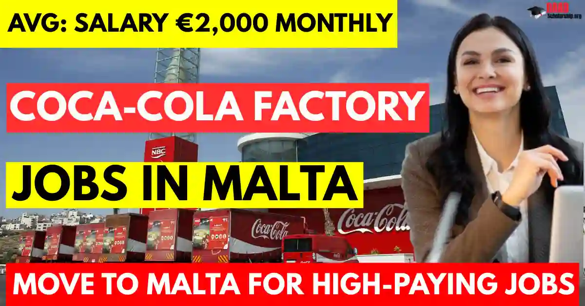 Malta Coca-Cola Factory Workers in 2025 –Visa Sponsorship