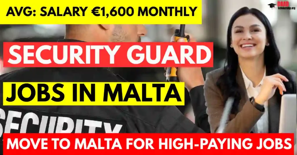 Malta Security Guard Jobs 2025 – Visa Sponsorship | Salary €1,600 Monthly