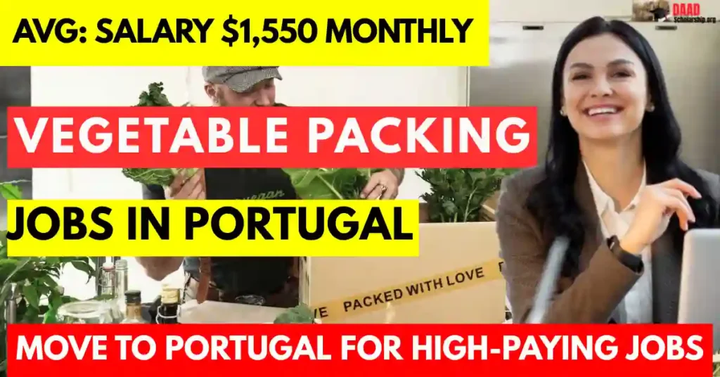 Portugal Vegetable Packing Jobs 2025 – Visa Sponsorship