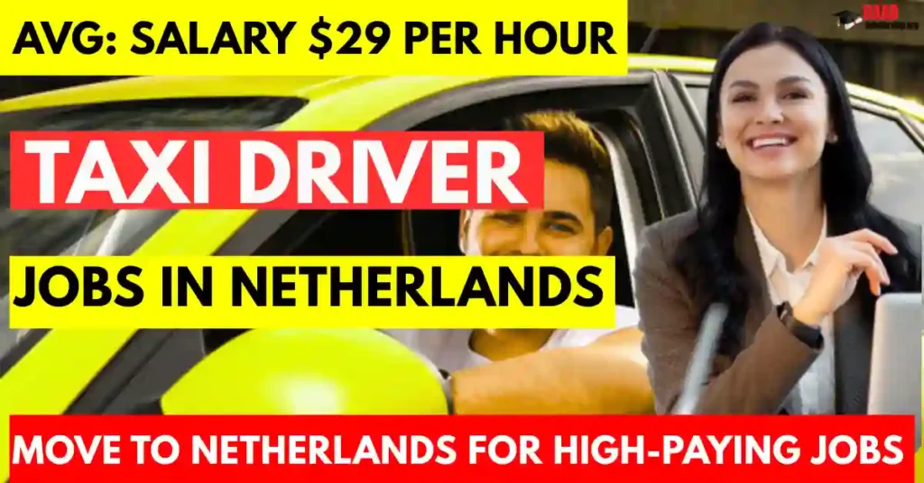 Taxi Driver Jobs in Netherlands 2025 – Visa Sponsorship