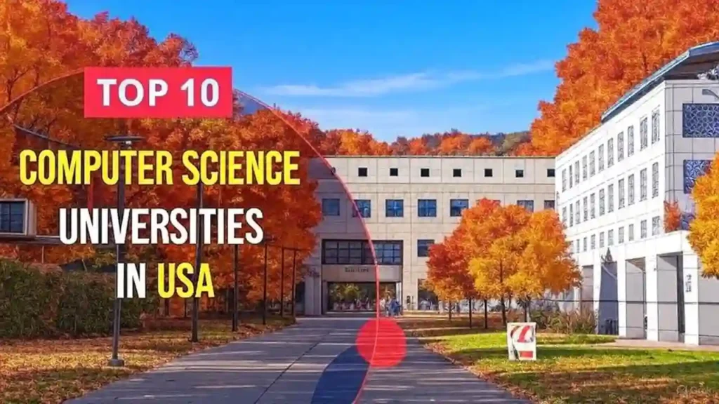 Top 10 Best Universities in USA for Computer Science in 2025