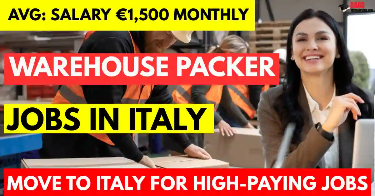 Warehouse Packer Jobs in Italy Visa Sponsorship 2025