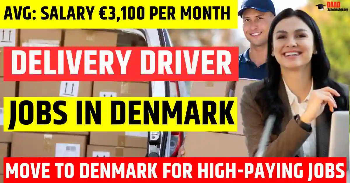 Denmark Delivery Driver Jobs – 5 Visa-Sponsored 2025 | Salary €3,100 Per Month