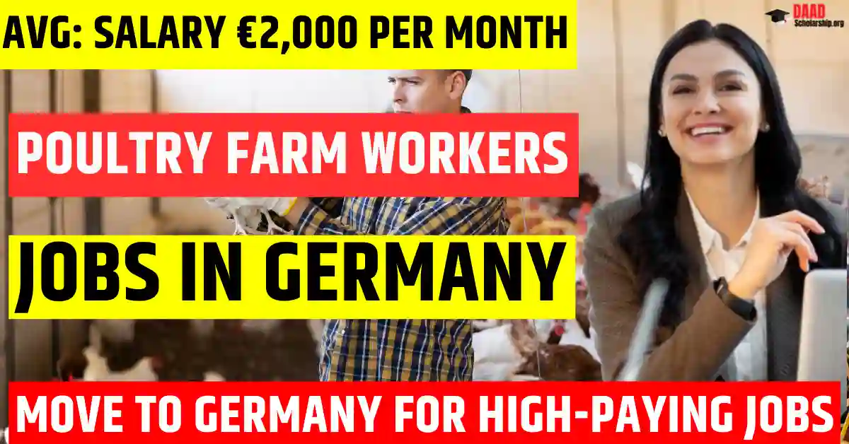 Germany Poultry Farm Jobs – 50 Visa-Sponsored Openings in 2025 | Salary €2,000 Per Month
