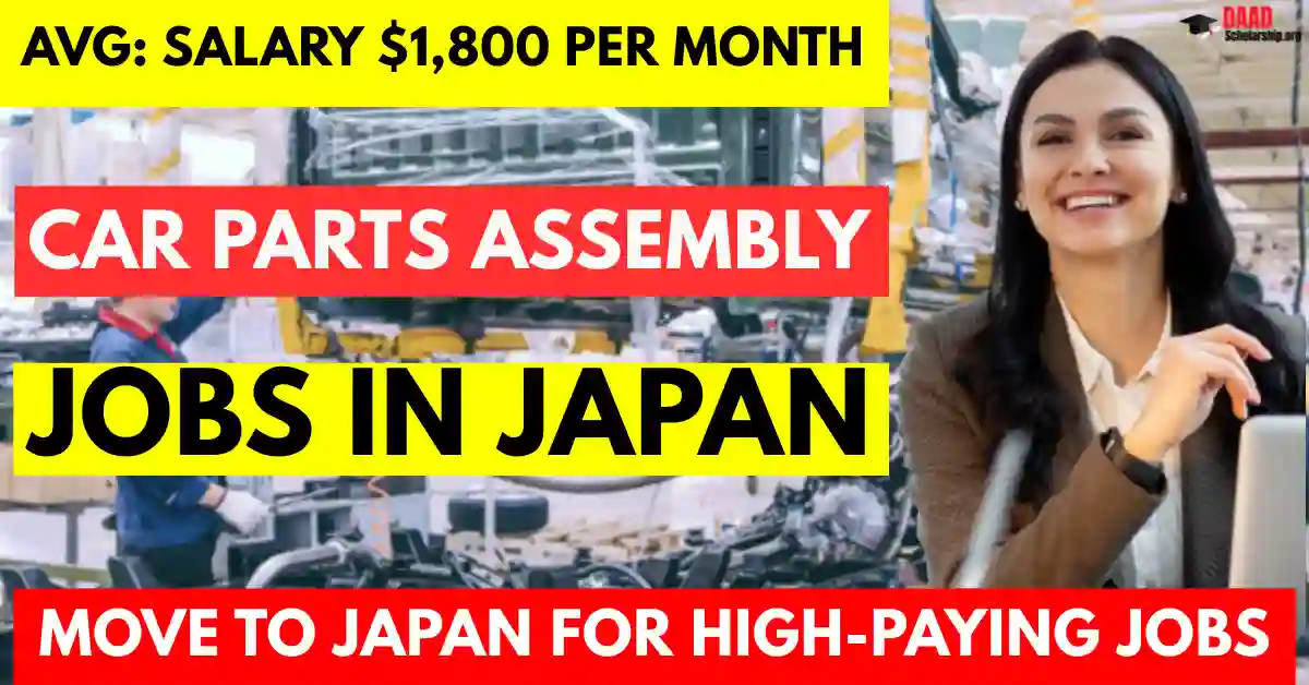 Japan Car Parts Assembly Jobs – 300 Visa Sponsorships 2025 | Salary $1,800 Monthly