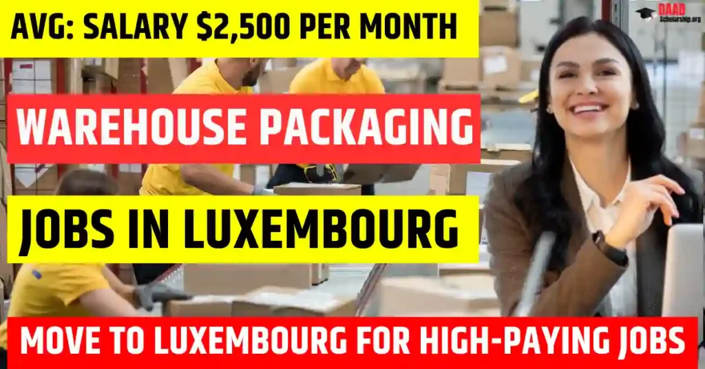 Luxembourg Warehouse Packaging Jobs – 100 Jobs Visa Sponsorship 2025