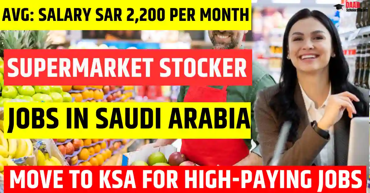 Saudi Arabia Supermarket Stocker – 40 Jobs Visa Sponsorship 2025 | Salary SAR 2,200 Per Month