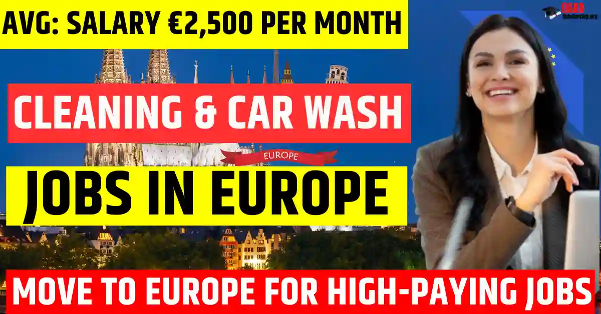 Top 5 Free Visa Sponsorship Cleaning & Car Wash Jobs in Europe 2025 | Salary €2,500 Per Month