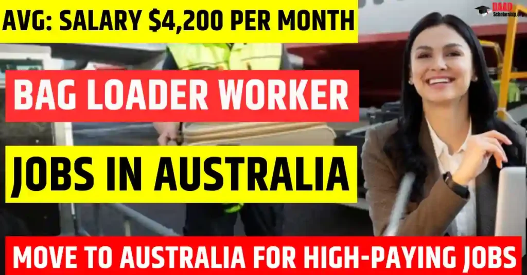 Australia Bag Loader Worker Jobs 2025 – 100 Free Visa Sponsorship | Salary $4,200 Per Month