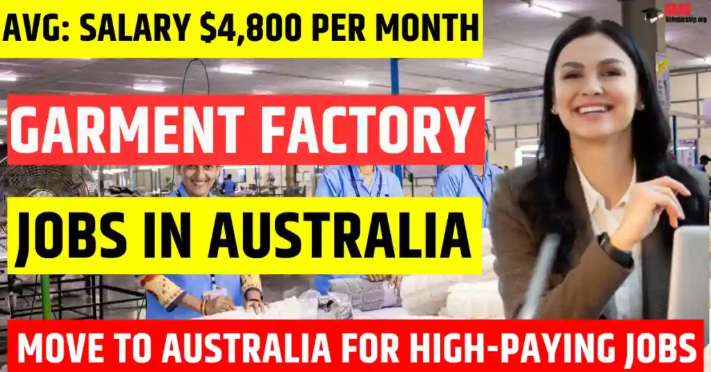 Australia Garment Factory Worker Jobs 2025 – 200 Free Visa Sponsorship | Salary $4800 Per Month