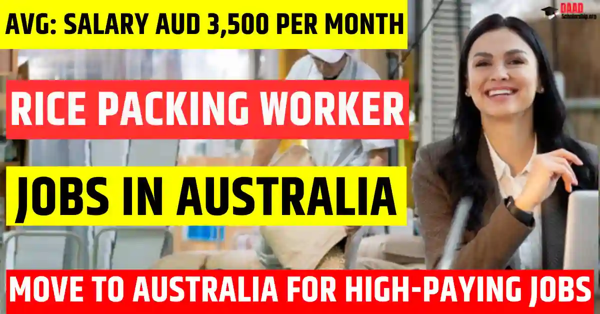 Australia Rice Packing Jobs – 100 Free Visa Sponsorship 2025 | Salary AUD 3,500 Monthly