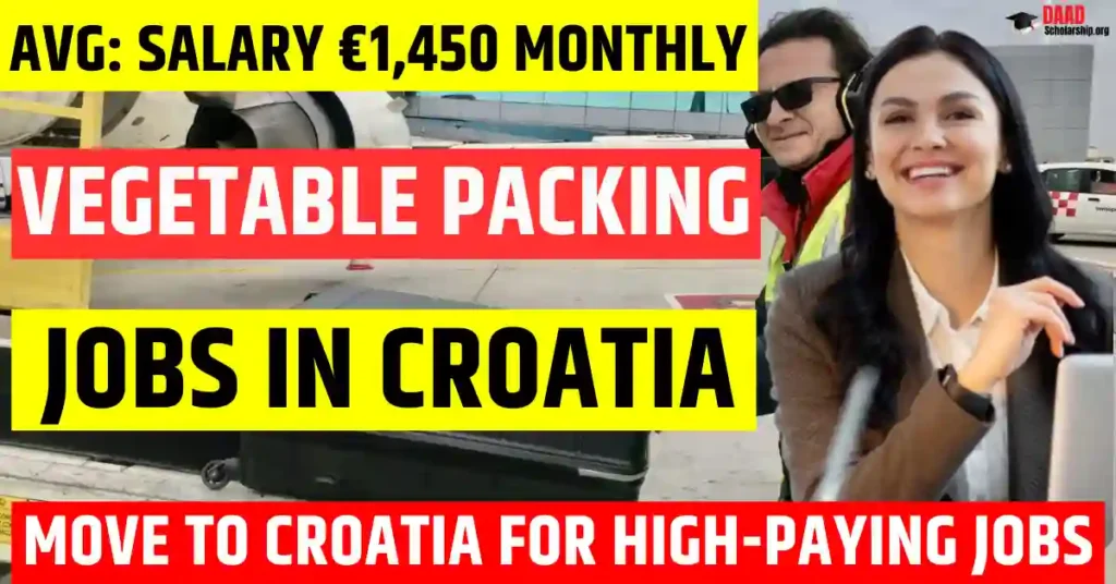 Croatia Fruit & Vegetable Packing Jobs 2025 – 120 Free Visa Sponsorship | Salary €1450 Per Month